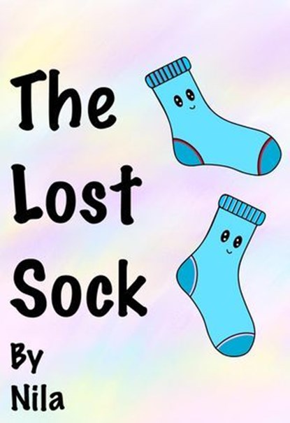 The Lost Sock, Nila - Ebook - 9798235837621