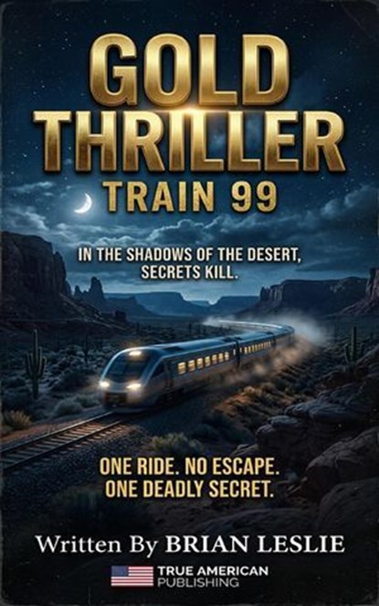 Train 99, Brian Leslie - Ebook - 9798235854567