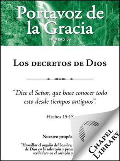 Los decretos de Dios, Arthur W. Pink ; David Martyn Lloyd-Jones ; Charles H. Spurgeon ; Thomas Boston ; Thomas Watson ; William S. Plumer ; Wilhelmus à Brakel - Ebook - 9798235860667