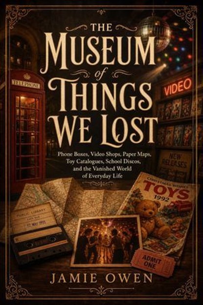 The Museum of Things We Lost, Jamie Owen - Ebook - 9798235880825
