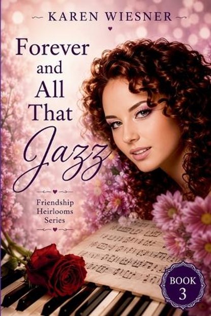 Forever and All That Jazz, Karen Wiesner - Paperback - 9798235883642