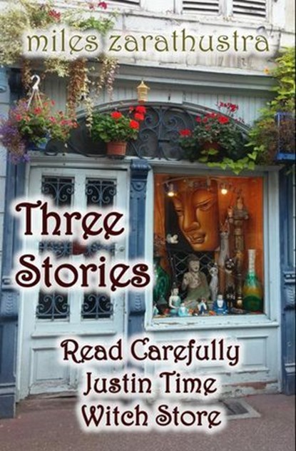 Three Stories, miles zarathuštra - Ebook - 9798235897229