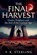 The Final Harvest, F K Sterling - Paperback - 9798235920989