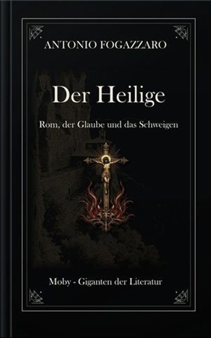 Der Heilige, Antonio Fogazzaro - Ebook - 9798235928176
