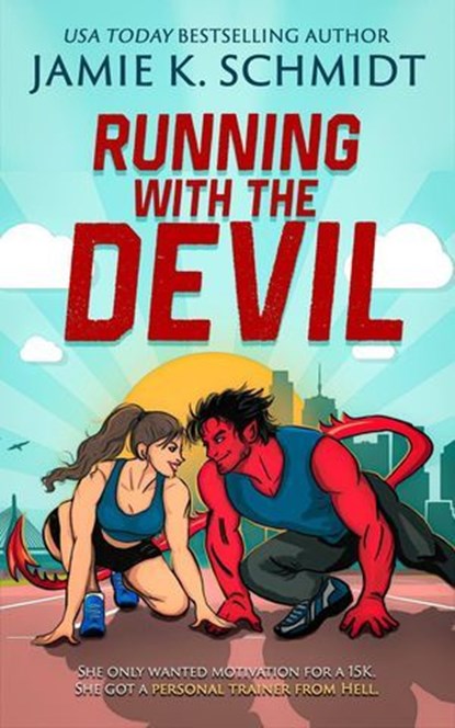 Running with the Devil, Jamie K. Schmidt - Ebook - 9798235935488