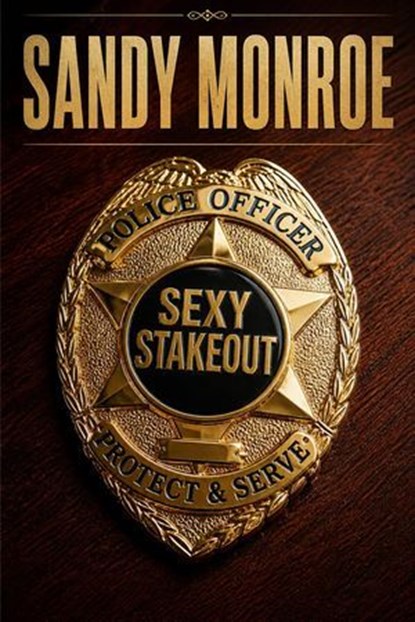 Sexy Stakeout, Sandy Monroe - Ebook - 9798235965812