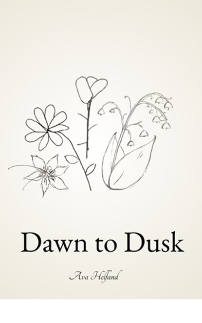 Dawn to Dusk, Ava Helfand - Paperback - 9798240619601