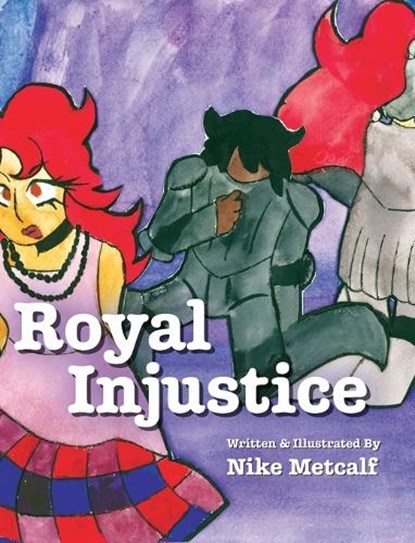 Royal Injustice, Nike Metcalf - Gebonden - 9798240644412