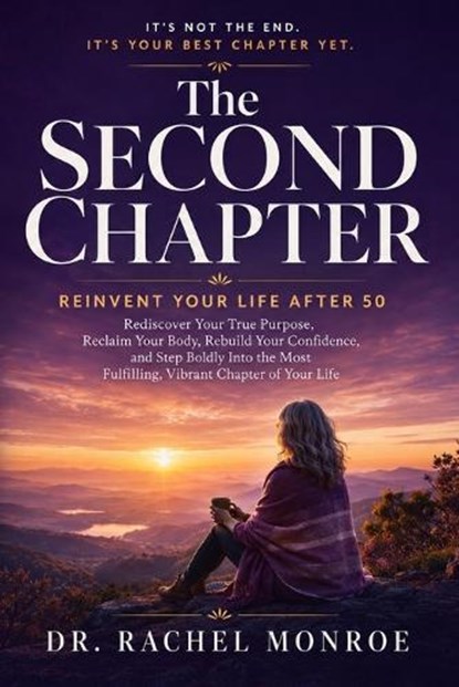 The Second Chapter, Dr Rachel Monroe - Paperback - 9798240915925