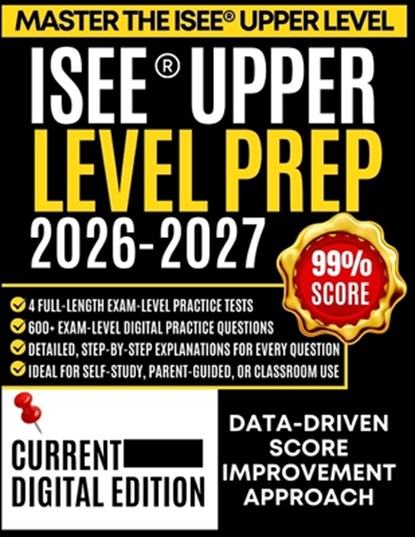 ISEE(R) Upper Level Prep 2026-2027: 4 Full-Length Practice Tests with Detailed Explanations, Expert Strategies, and Complete Content Review for Grades, Rowan Ellister - Paperback - 9798241040596