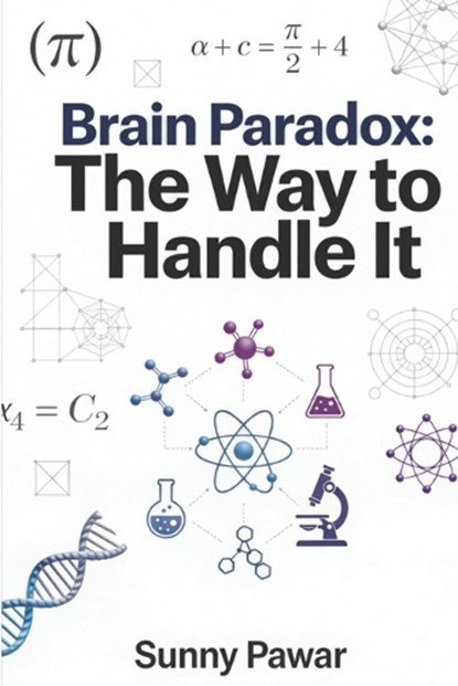 Brain Paradox, Sunny Pawar - Paperback - 9798241255969