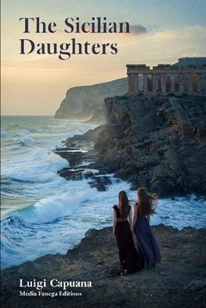 The Sicilian Daughters, Luigi Capuana - Paperback - 9798241279408