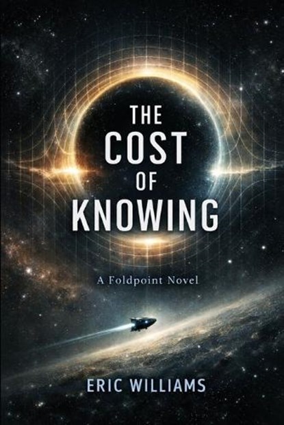 The Cost of Knowing, Eric Williams - Paperback - 9798241706881