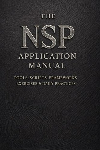 The NSP(TM) Application Manual, Nicholas Matthews - Paperback - 9798241778468