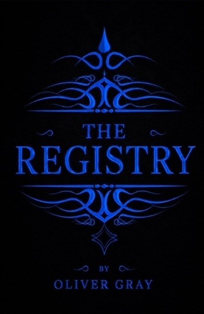 The Registry, Oliver Gray - Paperback - 9798242109636