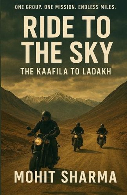 Ride to the Sky, Mohit Sharma - Paperback - 9798242140127