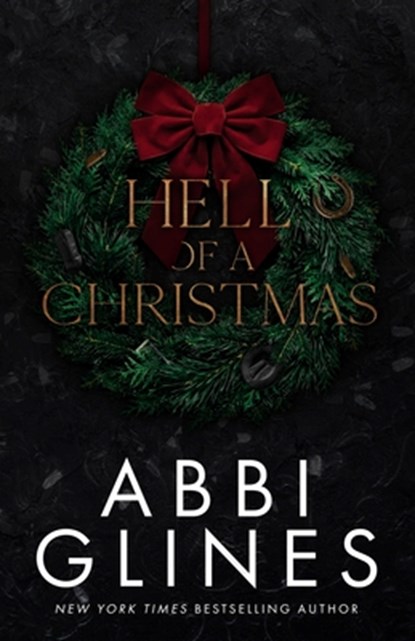 Hell of a Christmas, Abbi Glines - Paperback - 9798242317642
