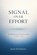 Signal Over Effort, James Hutchinson - Paperback - 9798242356399
