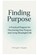 Finding Purpose, Morgan Hayes - Paperback - 9798242487888