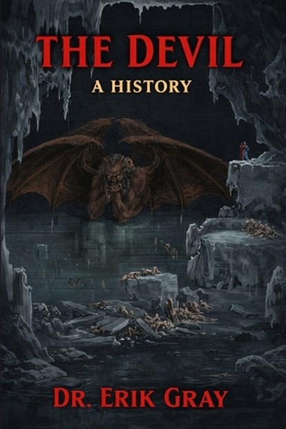 The Devil, Erik Gray - Paperback - 9798242583733