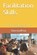 Facilitation Skills, Tom Godfrey - Paperback - 9798242599369
