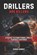 Drillers Are Killers, Dario Gomez - Paperback - 9798242616172