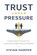 Trust Under Pressure, Vivian Harper - Paperback - 9798242633797