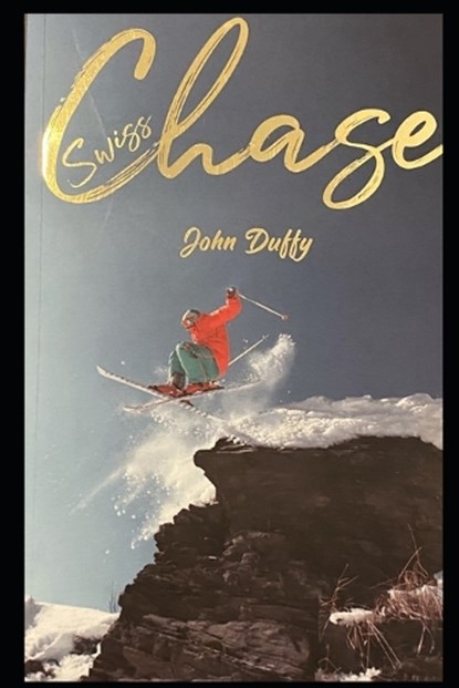 Swiss Chase, John Duffy - Paperback - 9798242862623