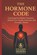 The Hormone Code, Unified Dharma - Paperback - 9798242961593