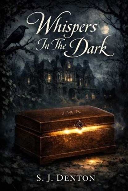 Whispers In The Dark, S J Denton - Paperback - 9798243173995