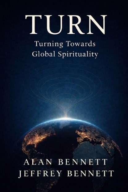 Turn, Jeffrey Bennett ; Alan Bennett - Paperback - 9798243219532