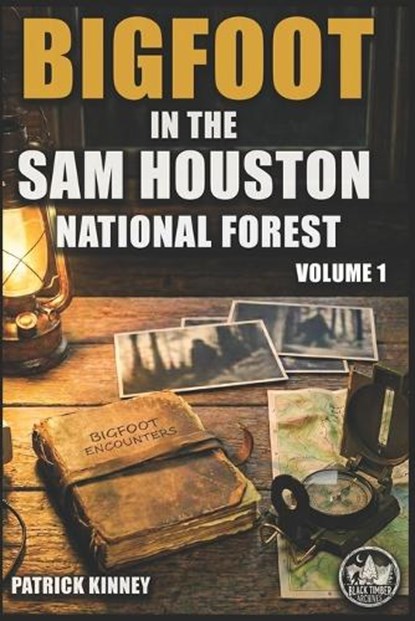 Bigfoot in the Sam Houston National Forest, Patrick Kinney - Paperback - 9798243227032