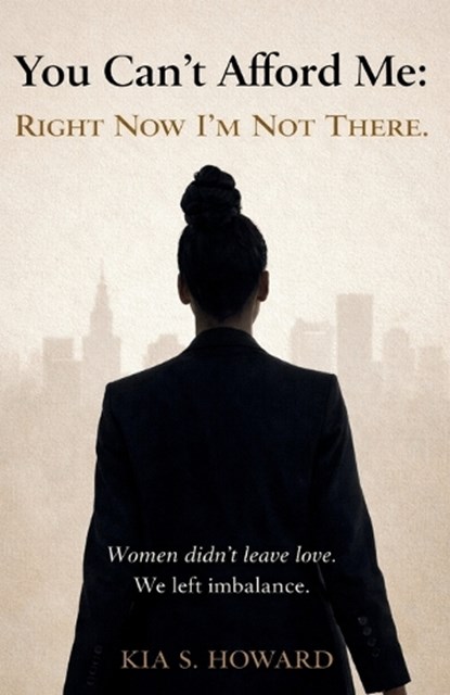 You Can't Afford Me, Kia S Howard - Paperback - 9798243334136