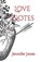 Love Notes, Jennifer Jones - Paperback - 9798243419611