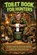 Toilet Book For Hunters, Isabell B Creates - Paperback - 9798243591560