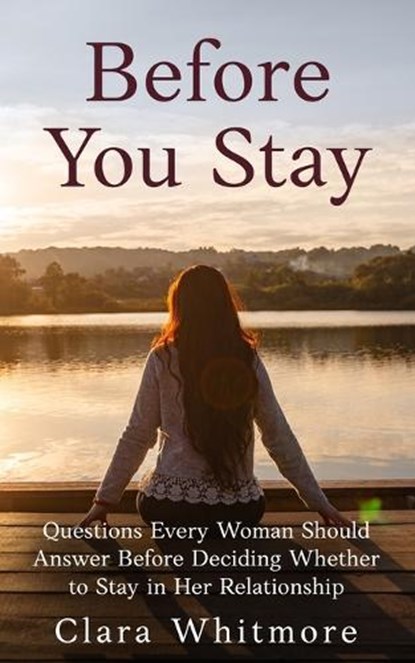 Before You Stay, Clara Whitmore - Paperback - 9798243647526