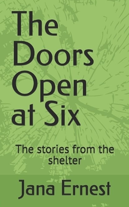 The Doors Open at Six, Jana Ernest - Paperback - 9798243949002