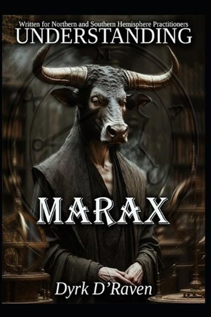 Understanding Marax, Dyrk D'Raven - Paperback - 9798244081466