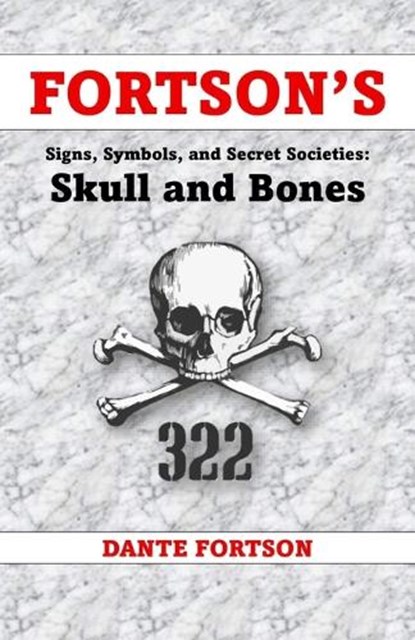 Fortson's Signs, Symbols, and Secret Societies, Dante Fortson - Paperback - 9798244424829