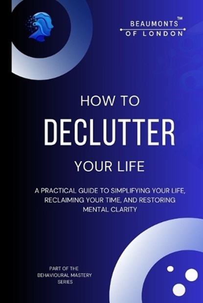 How to Declutter Your Life, Darryl Howe - Paperback - 9798244508284