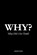 Why?, Jessica Jones - Paperback - 9798244534344