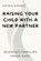 Raising Your Child with a New Partner, Katrin Probst - Paperback - 9798244534764