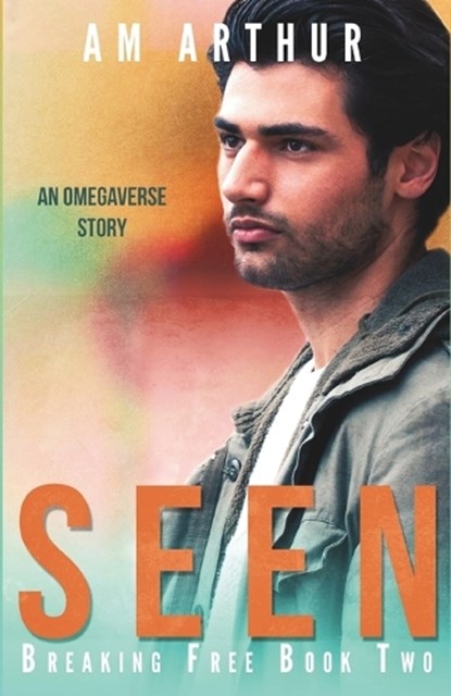 Seen, A M Arthur - Paperback - 9798244653816