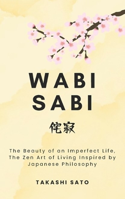 Wabi Sabi, Takashi Sato - Paperback - 9798245015804