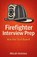 Firefighter Interview Prep: Ace the Oral Board, Micah Holmes - Paperback - 9798245352589