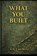 What You Built, A N Cantrell - Paperback - 9798245354378