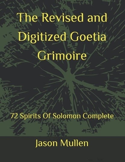 The Revised and Digitized Goetia Grimoire, Jason Mullen - Paperback - 9798245620275