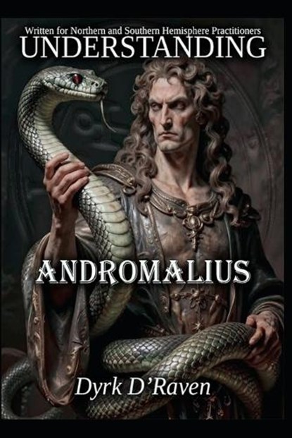 Understanding Andromalius, Dyrk D'Raven - Paperback - 9798245655710