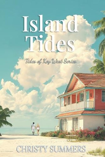 Island Tides, Christy Summers - Paperback - 9798245696133