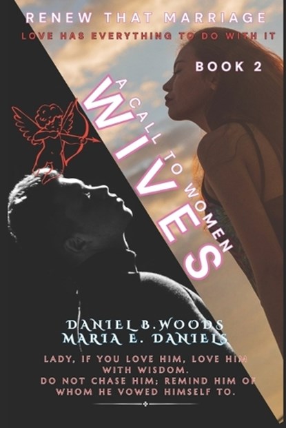 Wives, Maria Edom Daniels ; Daniel B Woods - Paperback - 9798245786506